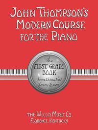 Cover image for John Thompson's Modern Course for the Piano 1