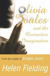 Cover image for Olivia Joules and the Overactive Imagination