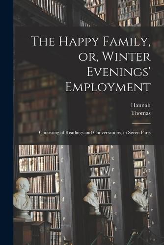 The Happy Family, or, Winter Evenings' Employment