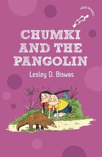 Cover image for Chumki and the Pangolin (hOle books)