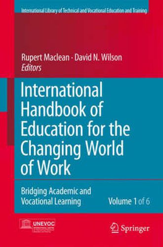 Cover image for International Handbook of Education for the Changing World of Work: Bridging Academic and Vocational Learning