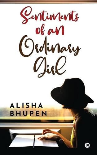 Cover image for Sentiments of an Ordinary Girl