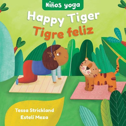 Yoga Tots: Happy Tiger / Ninos yoga: Tigre feliz