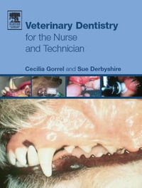 Cover image for Veterinary Dentistry for the Nurse and Technician