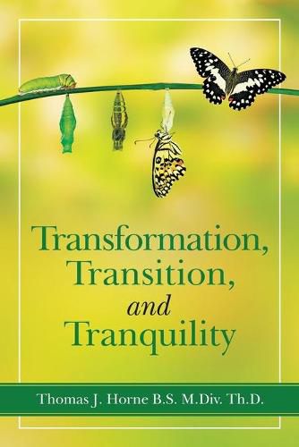 Cover image for Transformation, Transition, and Tranquility