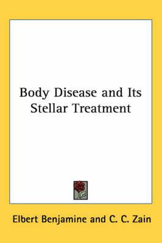 Cover image for Body Disease and Its Stellar Treatment