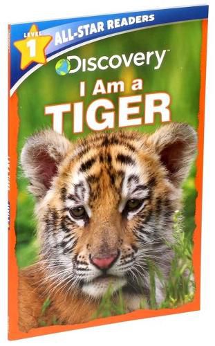 Discovery All Star Readers: I Am a Tiger Level 1