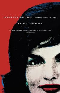 Cover image for Jackie Under My Skin: Interpreting an Icon