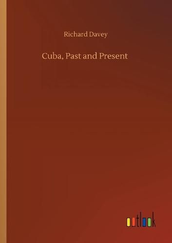 Cover image for Cuba, Past and Present