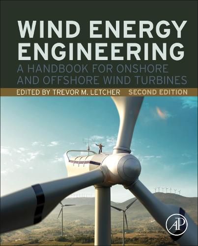 Cover image for Wind Energy Engineering: A Handbook for Onshore and Offshore Wind Turbines
