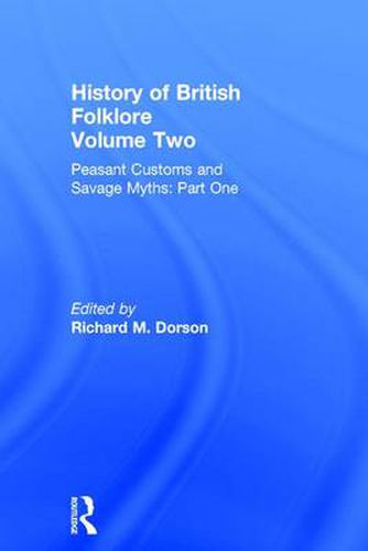 Cover image for History of British Folklore: Volume 2