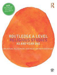 Cover image for Routledge A Level Religious Studies: AS and Year One