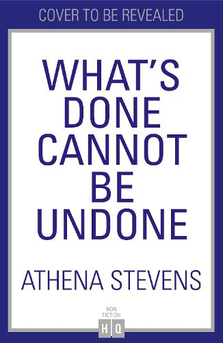 Cover image for What's Done Cannot Be Undone