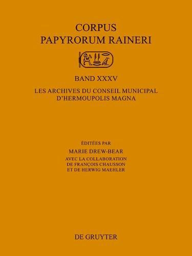Cover image for Les Archives Du Conseil Municipal d'Hermoupolis Magna
