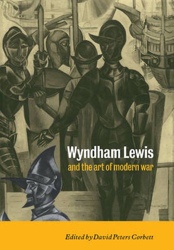 Cover image for Wyndham Lewis and the Art of Modern War