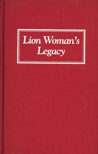 Cover image for Lion Woman's Legacy: An Armenian-American Memoir