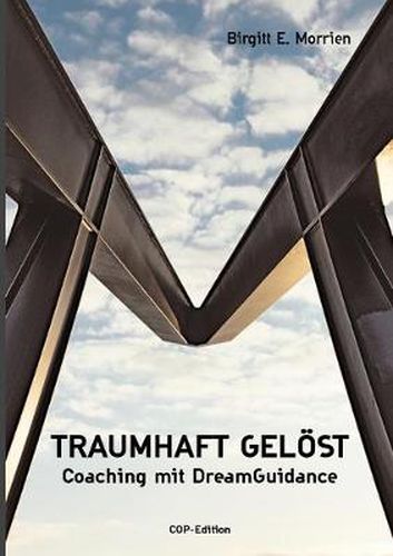 Cover image for Traumhaft geloest: Coaching mit DreamGuidance