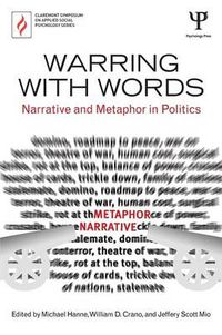 Cover image for Warring with Words: Narrative and Metaphor in Politics