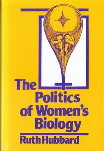 Cover image for The Politics of Women's Biology