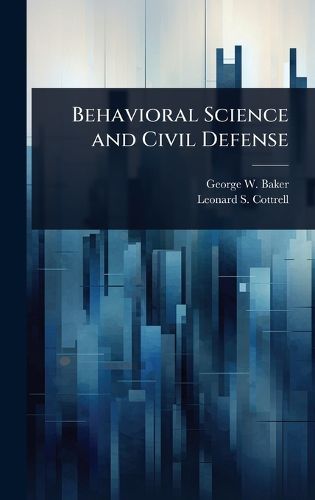 Cover image for Behavioral Science and Civil Defense