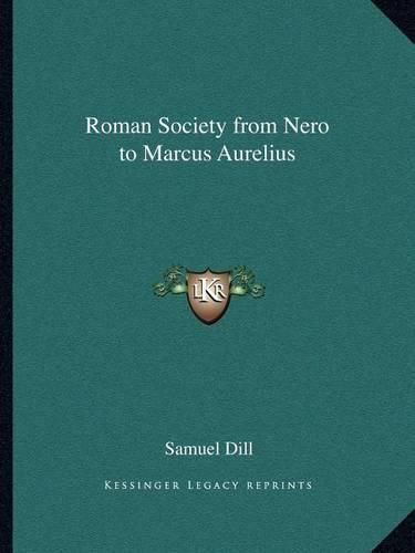 Roman Society from Nero to Marcus Aurelius