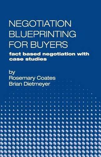 Cover image for Negotiation Blueprinting for Buyers: fact based negotiation with case studies