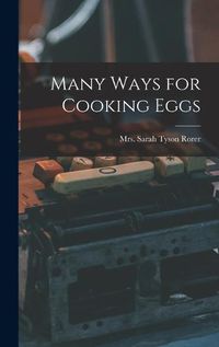 Cover image for Many Ways for Cooking Eggs