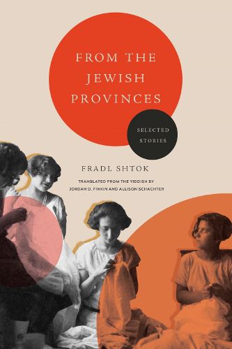 Cover image for From the Jewish Provinces: Selected Stories