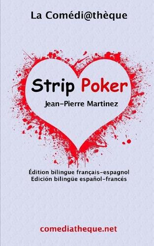 Strip Poker: Edition bilingue francais-espagnol