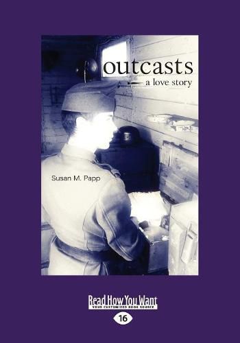 Cover image for Outcasts: A Love Story