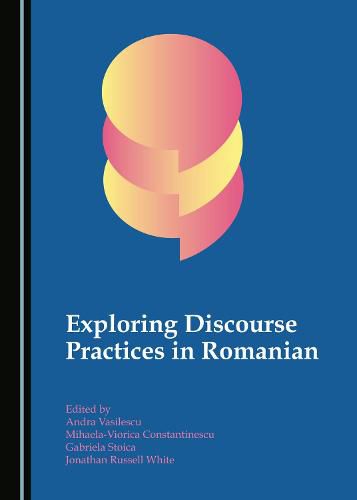 Cover image for Exploring Discourse Practices in Romanian