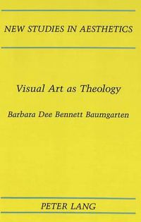 Cover image for Visual Art as Theology