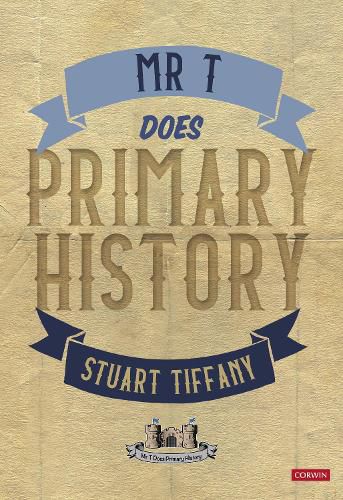 Cover image for Mr T Does Primary History