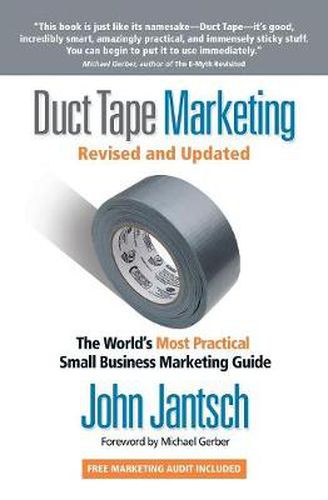 Cover image for Duct Tape Marketing Revised and   Updated: The World's Most Practical Small Business Marketing Guide