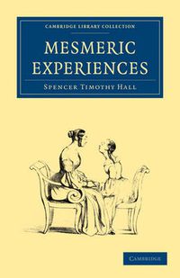 Cover image for Mesmeric Experiences