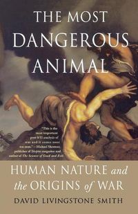 Cover image for The Most Dangerous Animal