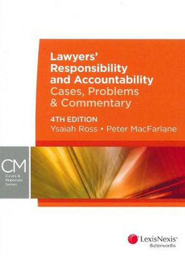 Cover image for Lawyers' Responsibility and Accountability: Cases, Problems & Commentary