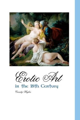 Cover image for Erotic Art in the 18th Century