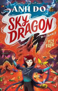 Cover image for Fly Free: Skydragon 2