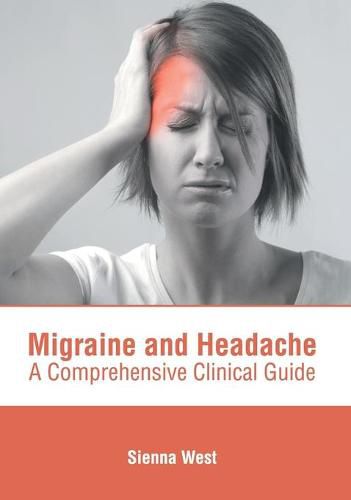 Cover image for Migraine and Headache: A Comprehensive Clinical Guide