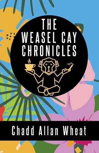 Cover image for The Weasel Cay Chronicles