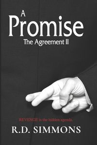 Cover image for A Promise, The Agreement II: Revenge is the Hidden Agenda
