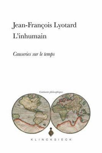 Cover image for L'Inhumain: Causeries Sur Le Temps