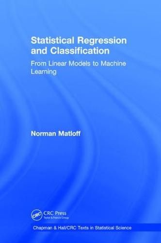 Cover image for Statistical Regression and Classification: From Linear Models to Machine Learning