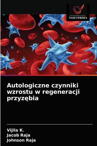 Cover image for Autologiczne czynniki wzrostu w regeneracji przyz&#281;bia