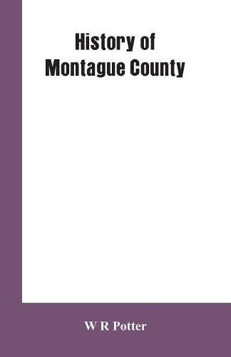 Cover image for History of Montague County