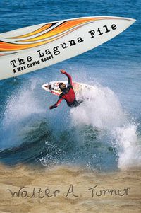 Cover image for The Laguna File: A Max Cantu Novel