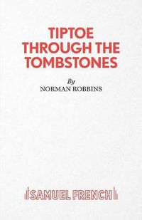 Cover image for Tiptoe Through the Tombstones