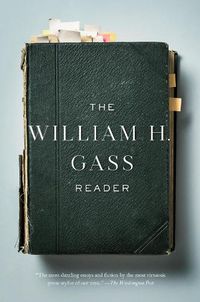 Cover image for The William H. Gass Reader
