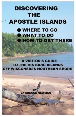 Cover image for Discovering the Apostle Islands